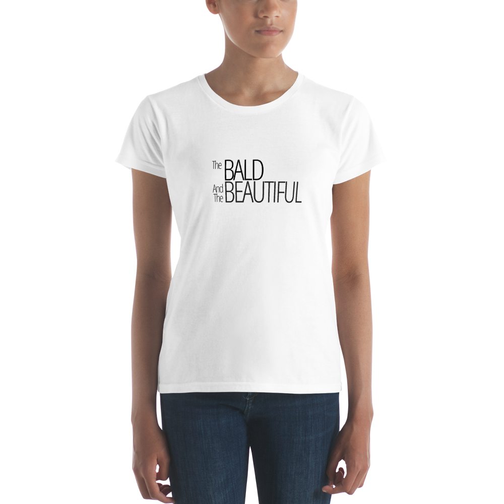 Women's short sleeve Bald and Beautiful T-shirt